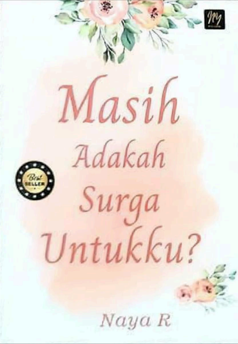 Masih Adakah Surga Untukku